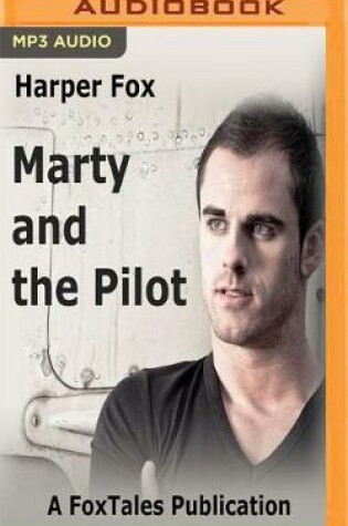 Cover of Marty and the Pilot