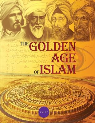 Book cover for The golden Age of Islam