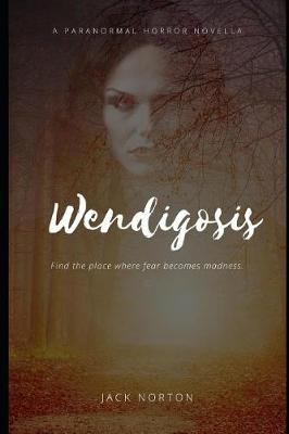 Book cover for Wendigosis