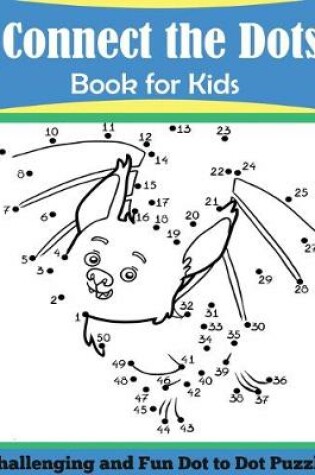 Cover of Connect the Dots Book for Kids