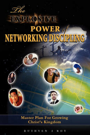 Cover of The Explosive Power of Network Discipling