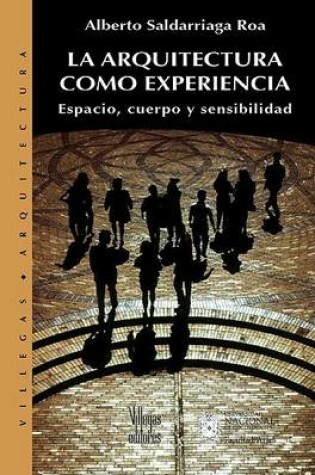 Cover of La Arquitectura Como Experiencia