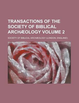 Book cover for Transactions of the Society of Biblical Archaeology Volume 2