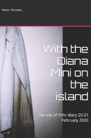 Cover of With the Diana Mini on the island