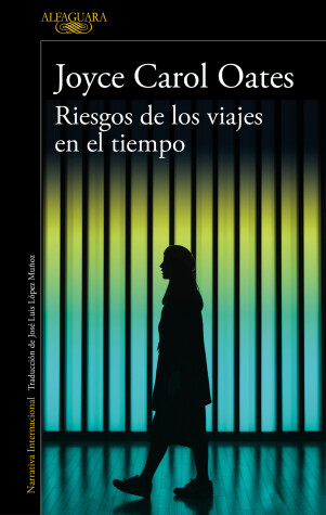 Book cover for Riesgos de los viajes en el tiempo / Hazards of Time Travel