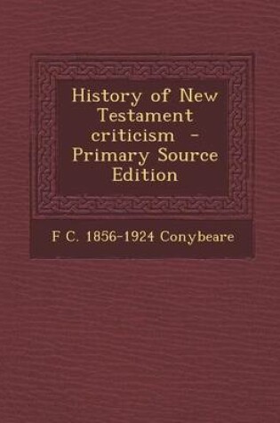 Cover of History of New Testament Criticism