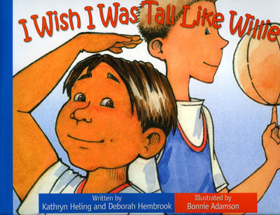 Book cover for I Wish I Was Tall Like Willie
