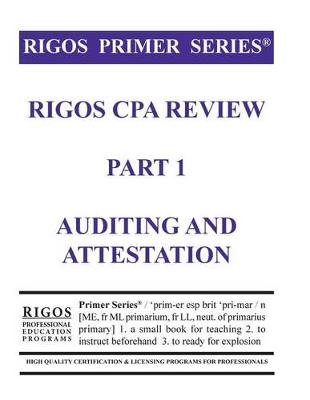 Book cover for Rigos Primer Series CPA Exam Review - Audit and Attestation