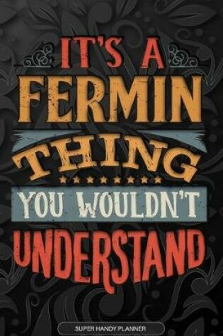 Cover of It's A Fermin Thing You Wouldn't Understand