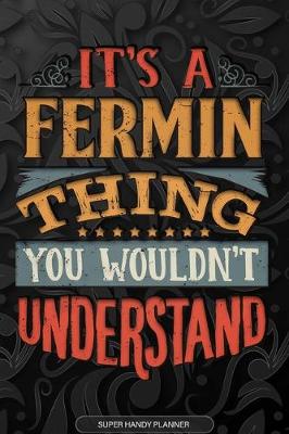 Book cover for It's A Fermin Thing You Wouldn't Understand