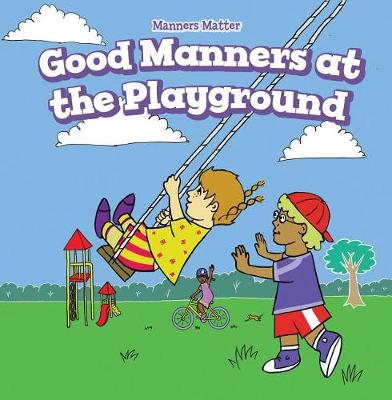 Cover of Good Manners at the Playground