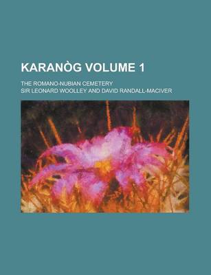 Book cover for Karanog; The Romano-Nubian Cemetery Volume 1