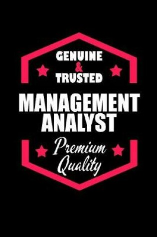 Cover of Genuine & Trusted Management Analyst Premium Quality