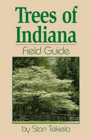 Cover of Trees of Indiana Field Guide