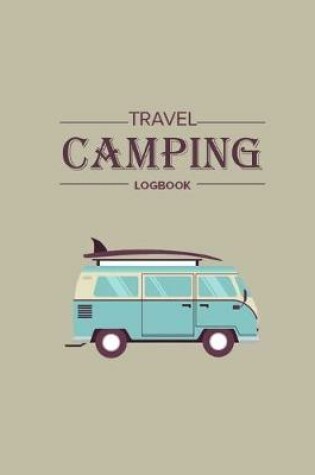 Cover of Travel Camping Logbook