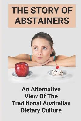 Cover of The Story Of Abstainers