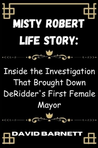 Cover of Misty Robert life story