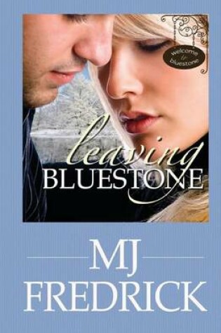 Cover of Leaving BlueStone