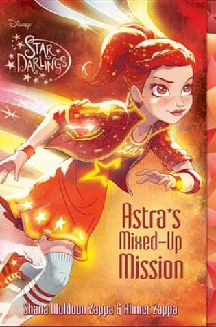 Cover of Star Darlings Astra's Mixed-Up Mission