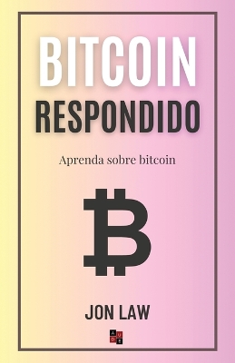 Book cover for Bitcoin Respondido