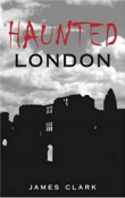 Book cover for Haunted London