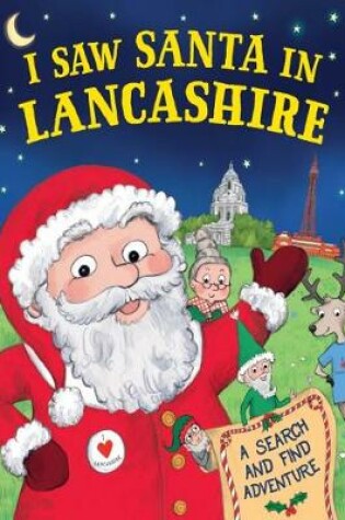 Cover of I Saw Santa in Lancashire