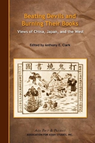 Cover of Beating Devils and Burning Their Books - Views of China, Japan, and the West