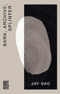 Book cover for Bark, Archive, Splinter