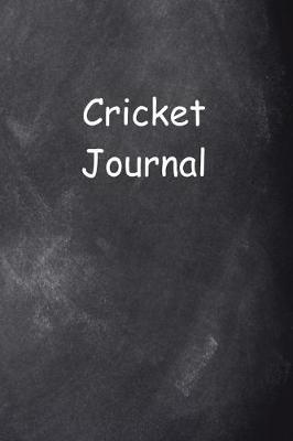 Book cover for Cricket Journal Chalkboard Design