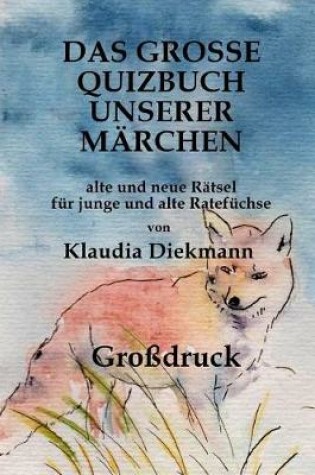 Cover of Das grosse Quizbuch unserer Maerchen