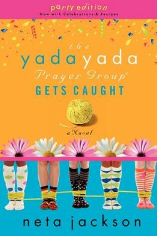 Cover of The Yada Yada Prayer Group Gets Caught