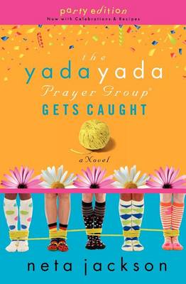 Book cover for The Yada Yada Prayer Group Gets Caught