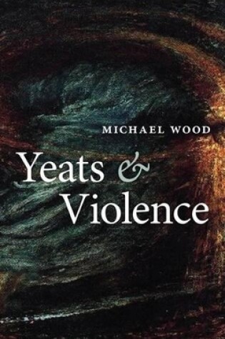 Cover of Yeats and Violence
