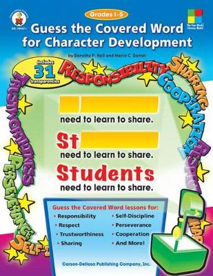 Cover of Guess the Covered Word for Character Development, Grades 1 - 5