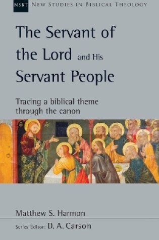 Cover of The Servant of the Lord and His Servant People