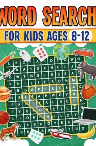 Cover of Word Search for Kids Ages 8-12 | 100 Fun Word Search Puzzles | Kids Activity Book | Large Print | Paperback