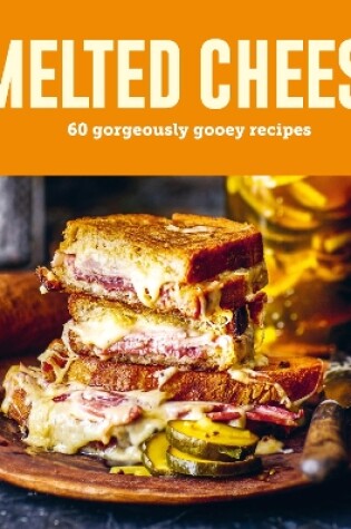 Cover of Melted Cheese