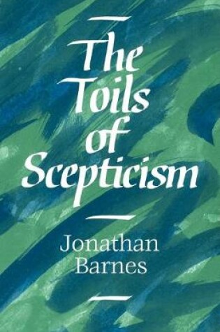 Cover of The Toils of Scepticism
