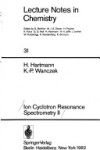 Book cover for Ion Cyclotron Resonance Spectrometry II