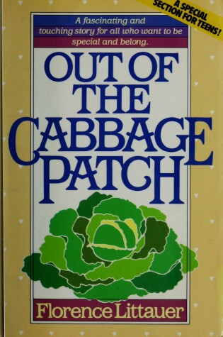 Cover of Out of the Cabbage Patch Littauer Florence