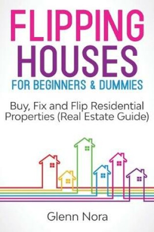 Cover of Flipping Houses for Beginners & Dummies