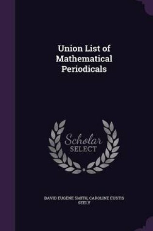 Cover of Union List of Mathematical Periodicals