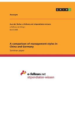 Book cover for A comparison of management styles in China and Germany