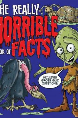 Cover of The Really Horrible Book of Facts