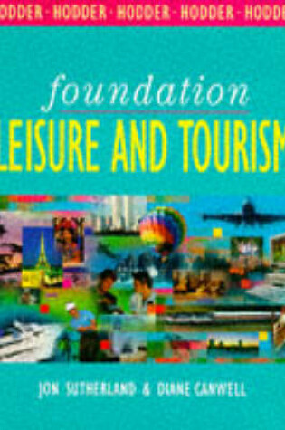 Cover of Foundation Leisure and Tourism