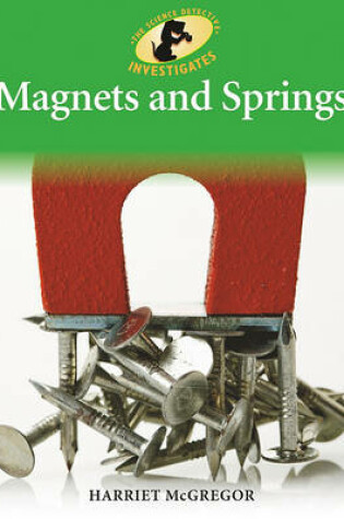 Cover of Magnets and Springs