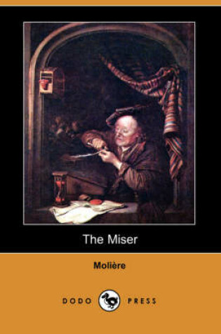Cover of The Miser (Dodo Press)