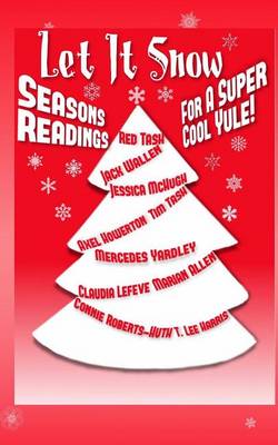Book cover for Let It Snow! Season's Readings for a Super-Cool Yule!
