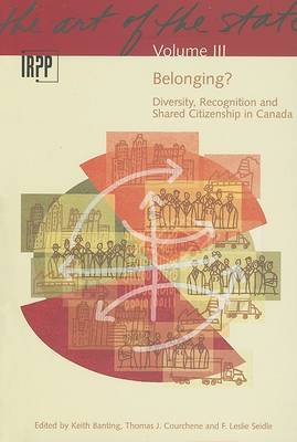 Book cover for Belonging? Diversity, Recognition and Shared Citizenship in Canada