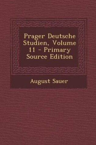 Cover of Prager Deutsche Studien, Volume 11 - Primary Source Edition